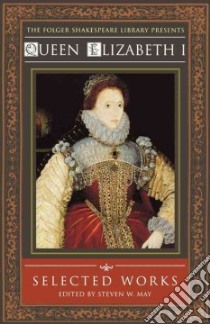 Queen Elizabeth I libro in lingua di May Steven W. (EDT)