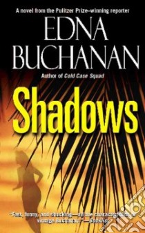 Shadows libro in lingua di Buchanan Edna