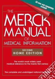 The Merck Manual of Medical Information libro in lingua di Beers Mark H. (EDT), Fletcher Andrew J. (EDT), Jones Thomas V. M.D. (EDT), Porter Robert (EDT), Berkwits Michael M.D. (EDT)