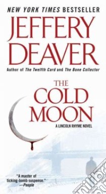 The Cold Moon libro in lingua di Deaver Jeffery