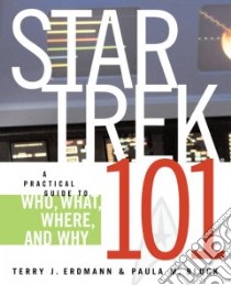Star Trek 101 libro in lingua di Paula Block