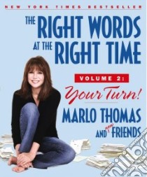 The Right Words at the Right Time libro in lingua di Thomas Marlo (EDT), Kluger Bruce (EDT), Robbins Carl (EDT), Tabatsky David (EDT)