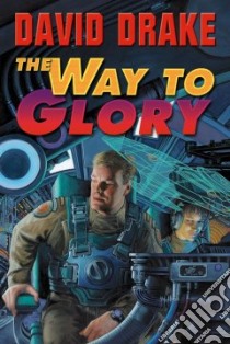 The Way To Glory libro in lingua di Drake David