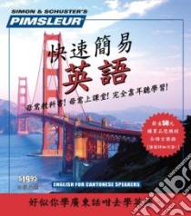 Pimsleur for Cantonese Speakers (CD Audiobook) libro in lingua di Not Available (NA)