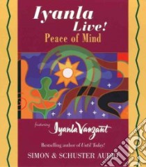Iyanla Live! Peace of Mind libro in lingua di Vanzant Iyanla
