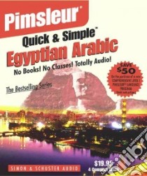 Pimsleur Quick & Simple Egyptian Arabic (CD Audiobook) libro in lingua di Not Available (NA)