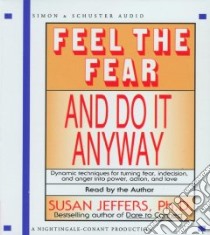 Feel the Fear and Do It Anyway (CD Audiobook) libro in lingua di Jeffers Susan
