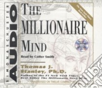 The Millionaire Mind (CD Audiobook) libro in lingua di Stanley Thomas J., Smith Cotter (NRT)