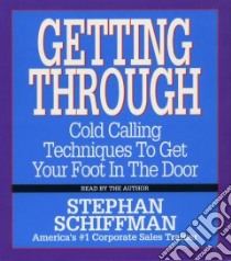 Getting Through (CD Audiobook) libro in lingua di Schiffman Stephan