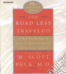 The Road Less Traveled (CD Audiobook) libro in lingua di Peck M. Scott