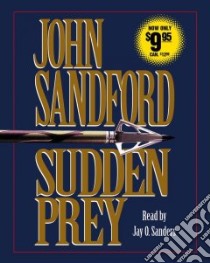 Sudden Prey (CD Audiobook) libro in lingua di Sandford John, Sanders Jay O. (NRT)
