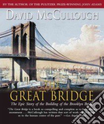 The Great Bridge (CD Audiobook) libro in lingua di Herrmann Edward (NRT), McCullough David