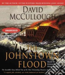 The Johnstown Flood (CD Audiobook) libro in lingua di McCullough David, Herrmann Edward (NRT)