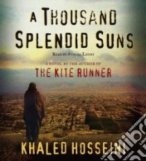 A Thousand Splendid Suns (CD Audiobook) libro in lingua di Hosseini Khaled, Hosseini Khaled (NRT)
