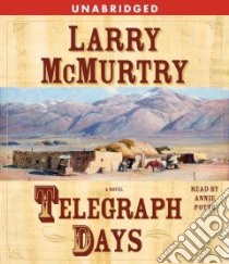 Telegraph Days (CD Audiobook) libro in lingua di McMurtry Larry, Potts Annie (NRT)