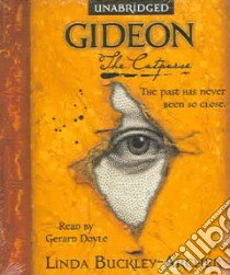 Gideon the Cutpurse (CD Audiobook) libro in lingua di Buckley-archer Linda, Doyle Gerard (NRT)