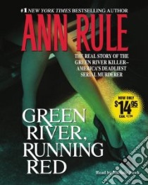 Green River, Running Red (CD Audiobook) libro in lingua di Rule Ann, Pawk Michele (NRT)