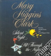 Silent Night / All Through the Night (CD Audiobook) libro in lingua di Clark Carol Higgins (NRT), Beals Jennifer (NRT)