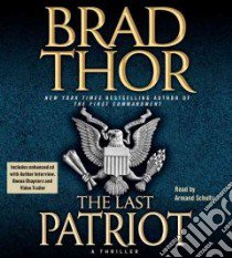The Last Patriot libro in lingua di Thor Brad, Schultz Armand (NRT)