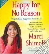 Happy for No Reason (CD Audiobook) libro in lingua di Shimoff Marci, Kline Carol