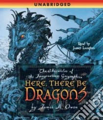 Here, There Be Dragons (CD Audiobook) libro in lingua di Owen James A., Langton James (NRT)