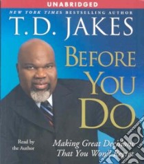 Before You Do (CD Audiobook) libro in lingua di Jakes T. D.