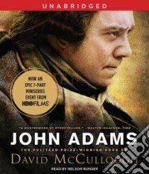 John Adams (CD Audiobook) libro in lingua di McCullough David, Runger Nelson (NRT)