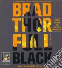 Full Black (CD Audiobook) libro in lingua di Thor Brad, Schultz Armand (NRT)