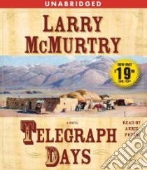 Telegraph Days libro in lingua di McMurtry Larry, Potts Annie (NRT)