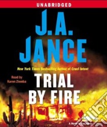 Trial by Fire (CD Audiobook) libro in lingua di Jance Judith A., Ziemba Karen (NRT)