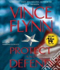 Protect and Defend (CD Audiobook) libro in lingua di Flynn Vince, Schultz Armand (NRT)