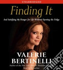 Finding It (CD Audiobook) libro in lingua di Bertinelli Valerie
