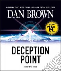 Deception Point (CD Audiobook) libro in lingua di Brown Dan, Gaines Boyd (NRT)