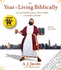 The Year of Living Biblically (CD Audiobook) libro in lingua di Jacobs A. J.