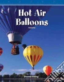 Hot Air Balloons libro in lingua di Irving Dianne