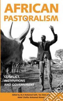 African Pastoralism libro in lingua di Salih M. A. Mohamed (EDT), Dietz Ton (EDT), Ahmad Abdel Ghaffar Muhammad (EDT)