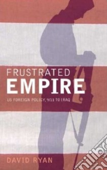 Frustrated Empire libro in lingua di Ryan David