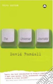 The Universal Journalist libro in lingua di Randall David