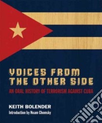 Voices from the Other Side libro in lingua di Bolender Keith, Chomsky Noam (INT)