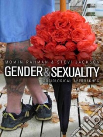 Gender and Sexuality libro in lingua di Rahman Momin, Jackson Stevi