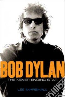 Bob Dylan libro in lingua di Marshall Lee