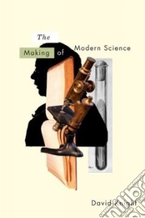 The Making of Modern Science libro in lingua di Knight David
