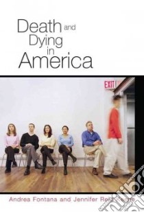 Death and Dying in America libro in lingua di Fontana Andrea, Keene Jennifer Reid