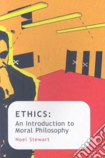 Ethics libro in lingua di Stewart Noel