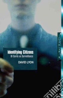 Identifying Citizens libro in lingua di Lyon David