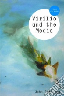 Virilio and the Media libro in lingua di Armitage John