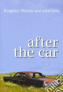 After the Car libro in lingua di Dennis Kingsley, Urry John