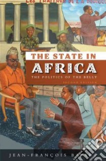The State in Africa libro in lingua di Bayart Jean-Francois