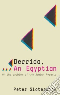 Derrida, an Egyptian libro in lingua di Sloterdijk Peter, Hoban Wieland (TRN)