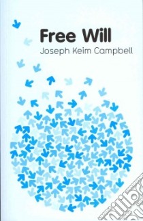 Free Will libro in lingua di Campbell Joseph Keim